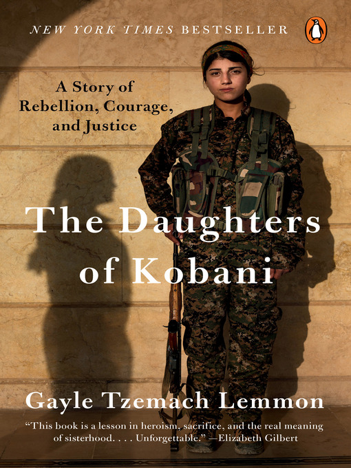 Title details for The Daughters of Kobani by Gayle Tzemach Lemmon - Available